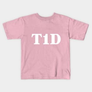 Type 1 diabetic / T1D / Type 1 diabetes Kids T-Shirt